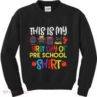 My First Day Of Preschool Pre School Kids Sweatshirt thumb 0