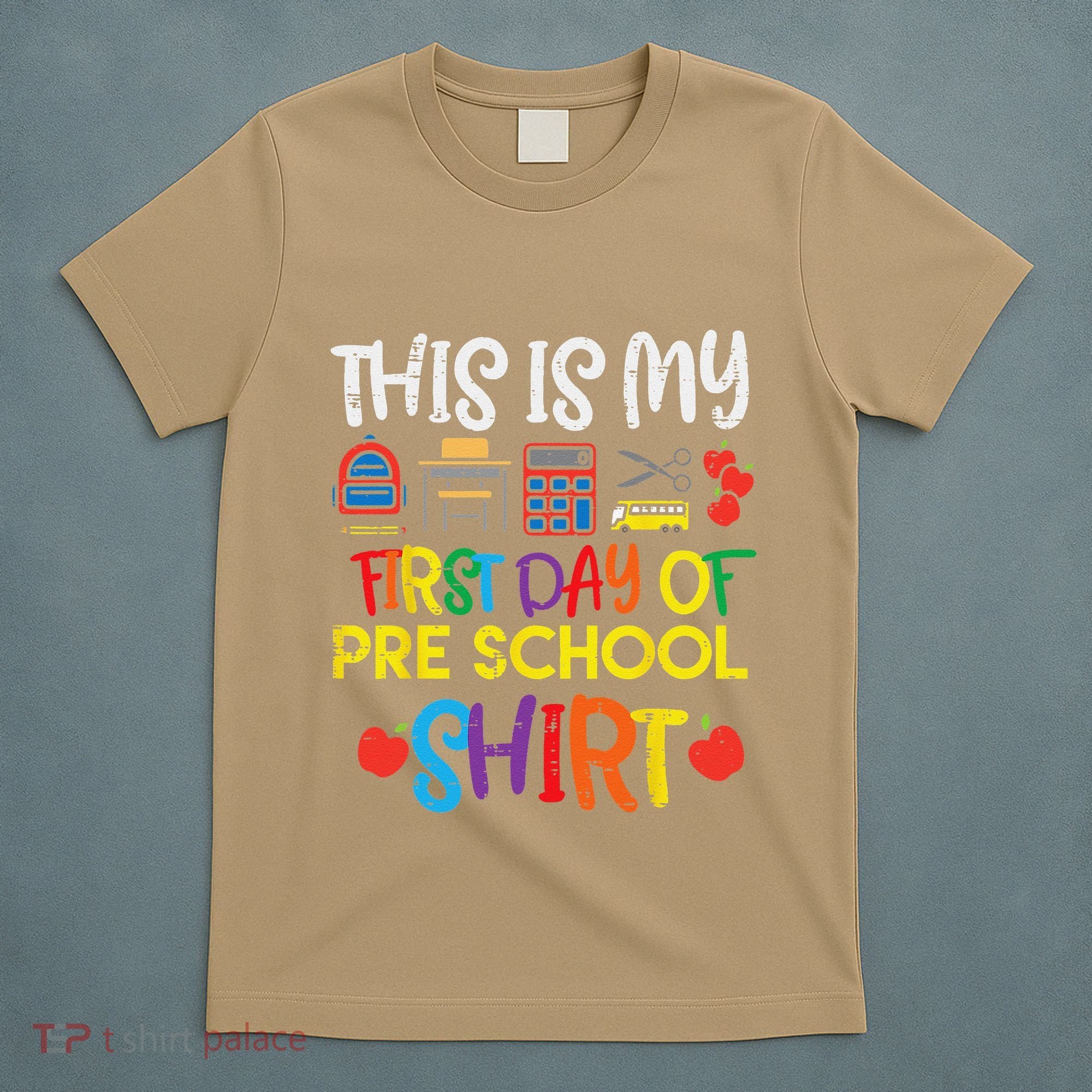 My First Day Of Preschool Pre School T-Shirt