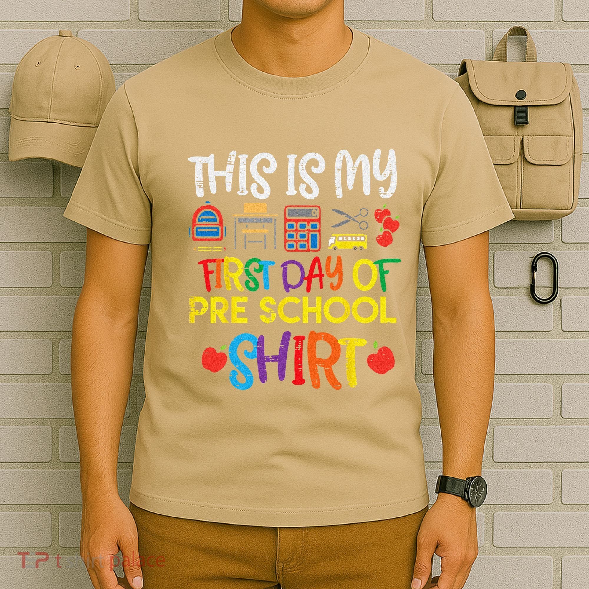 My First Day Of Preschool Pre School T-Shirt