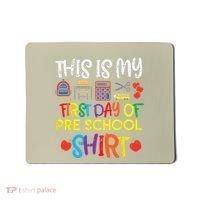 My First Day Of Preschool Pre School Mousepad thumb 0