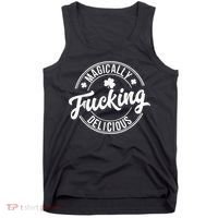 Magically Fucking Delicious St. Patrick's Day Lucky Shamrock Tank Top thumb 0