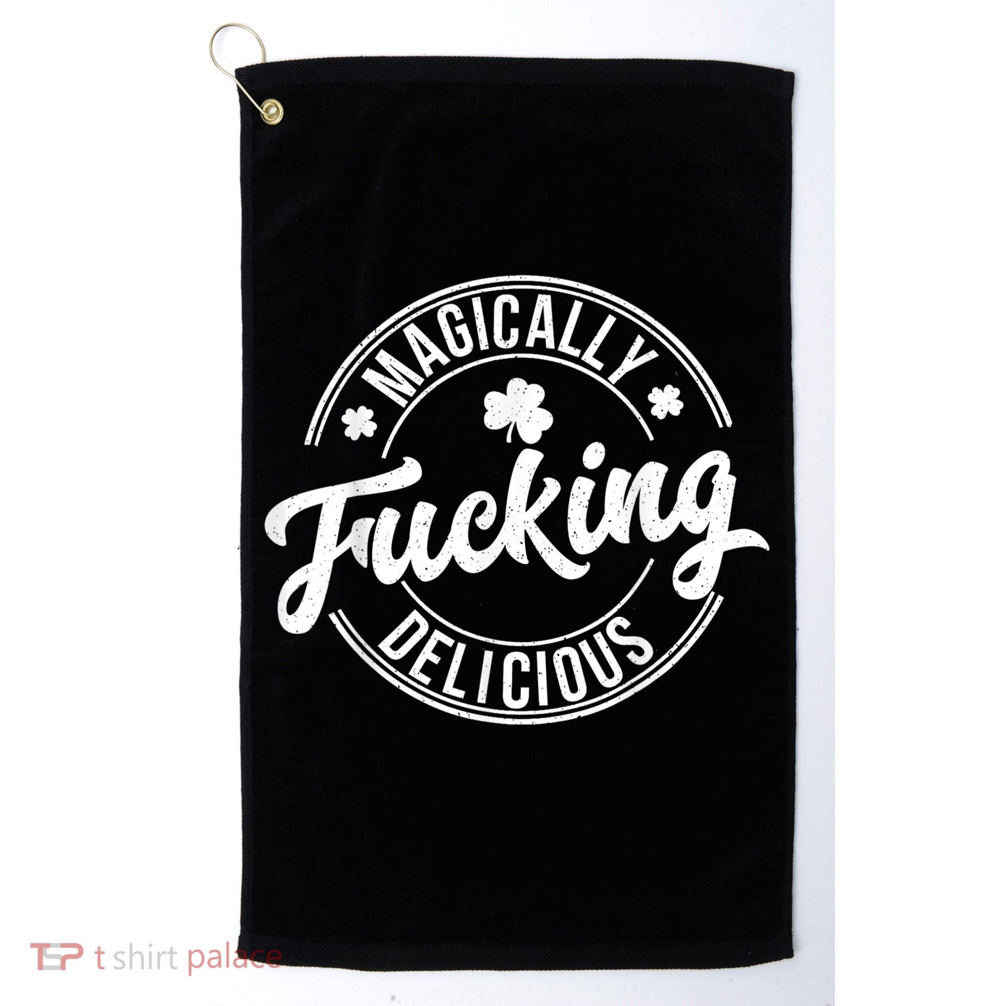 Magically Fucking Delicious St. Patrick's Day Lucky Shamrock Golf Towel