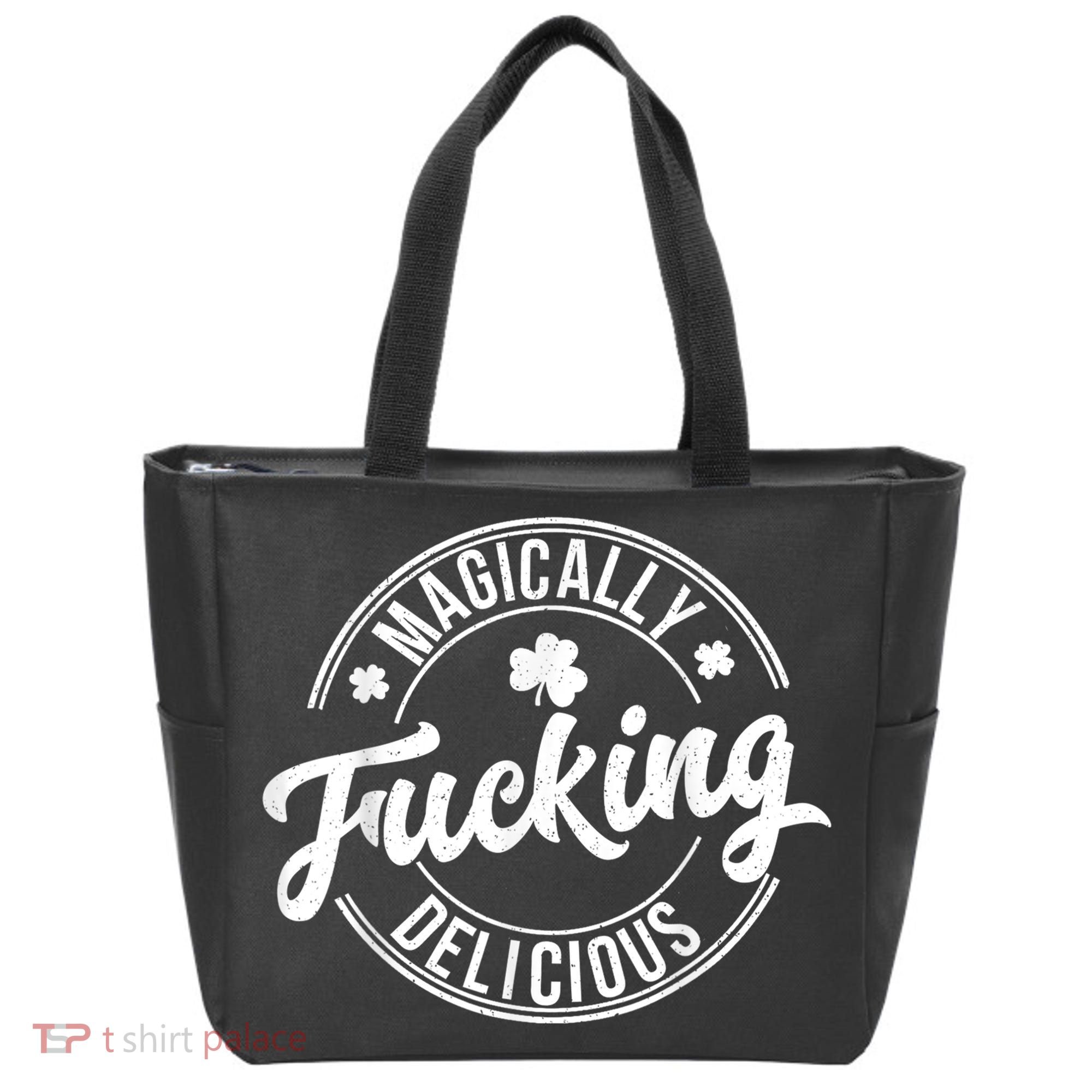 Magically Fucking Delicious St. Patrick's Day Lucky Shamrock Tote Bag