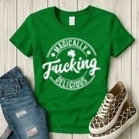 Magically Fucking Delicious St. Patrick's Day Lucky Shamrock Women's T-Shirt thumb 3