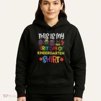 My First Day Of Kindergarten Back To Hoodie thumb 5