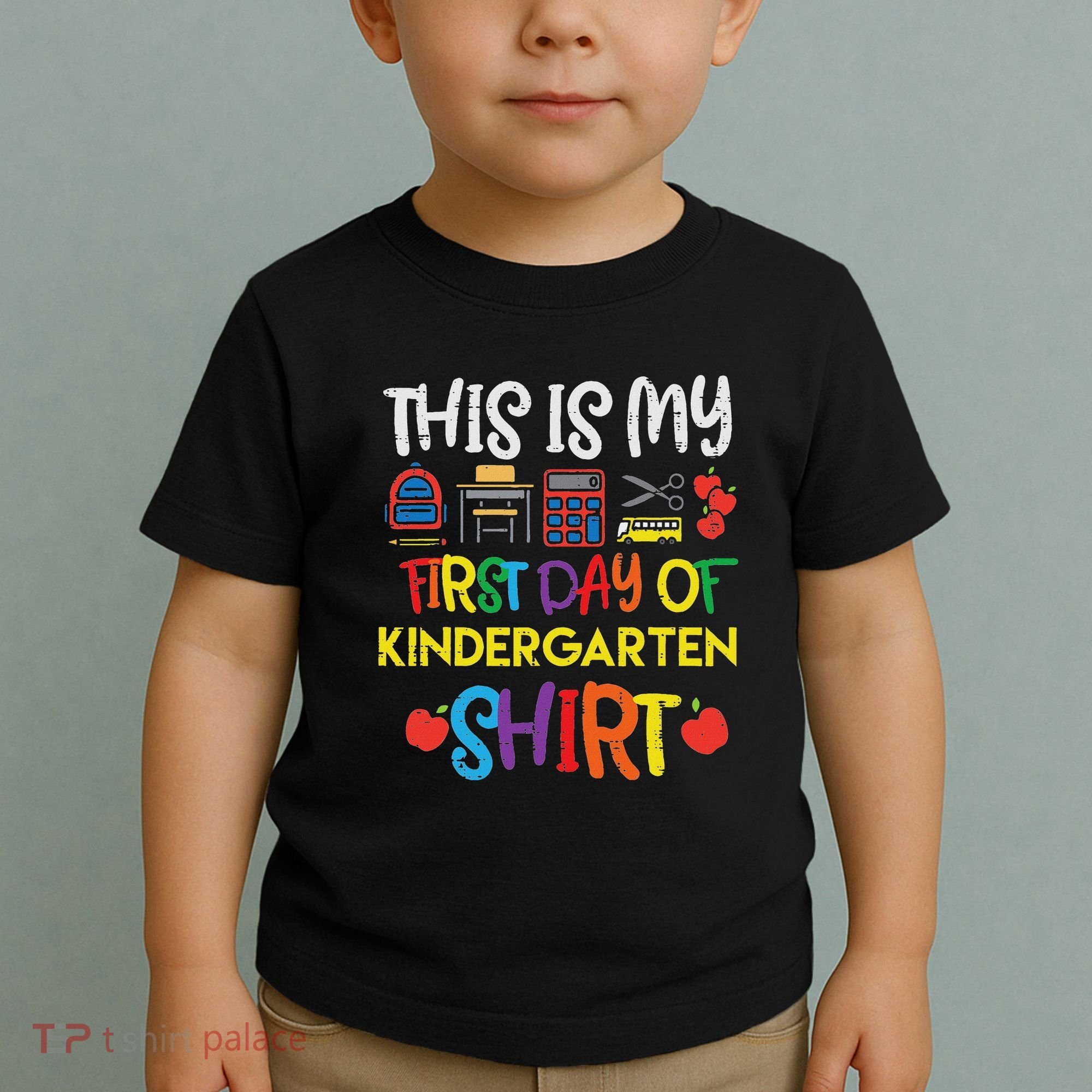 My First Day Of Kindergarten Back To Toddler T-Shirt