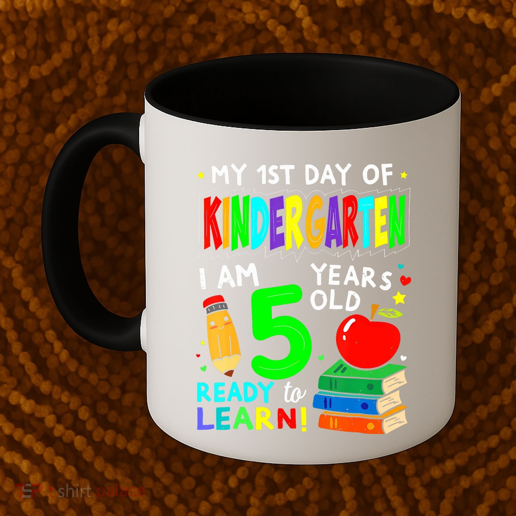 My First Day Of Kindergarten 1st Day Of School Coffee Mug