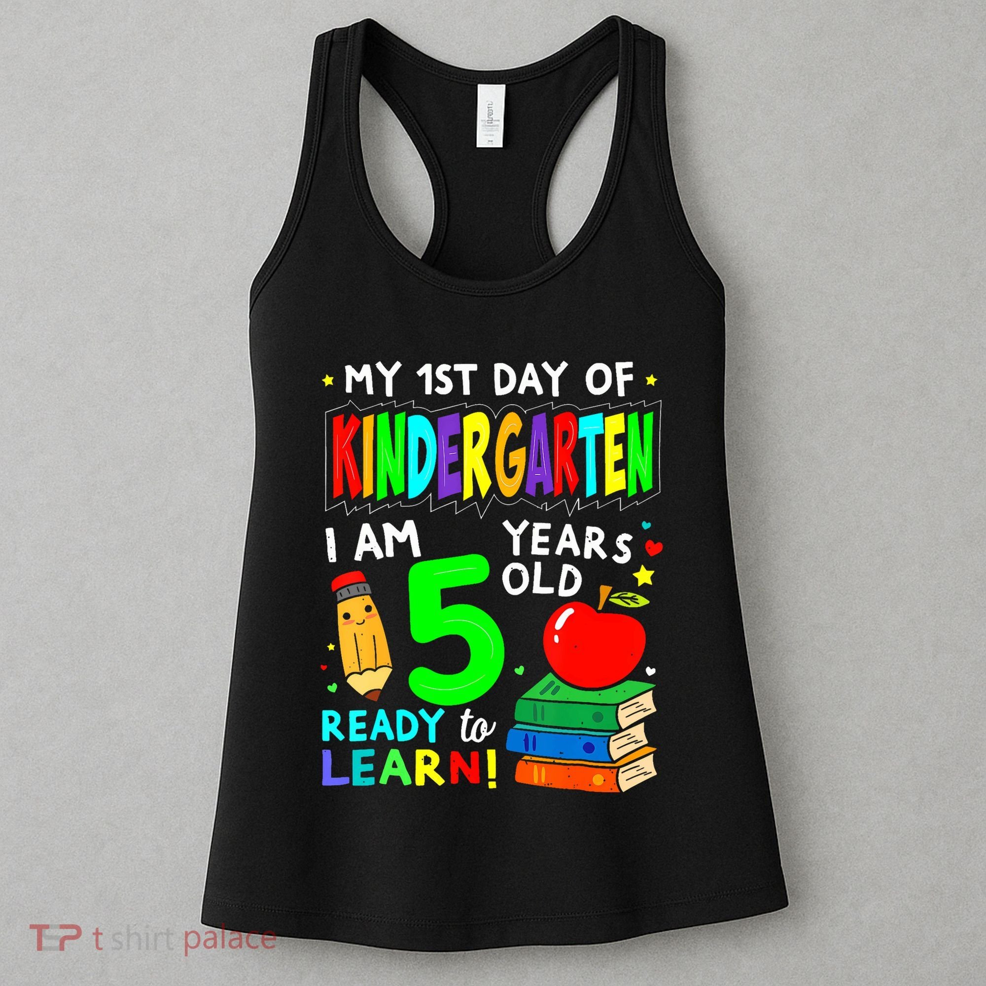 My First Day Of Kindergarten 1st Day Of School Women's Tank Top
