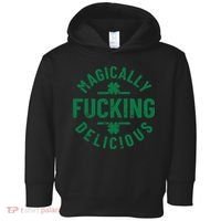 Magically Fucking Delicious, St Patricks Day Funny Drinking Toddler Hoodie thumb 0