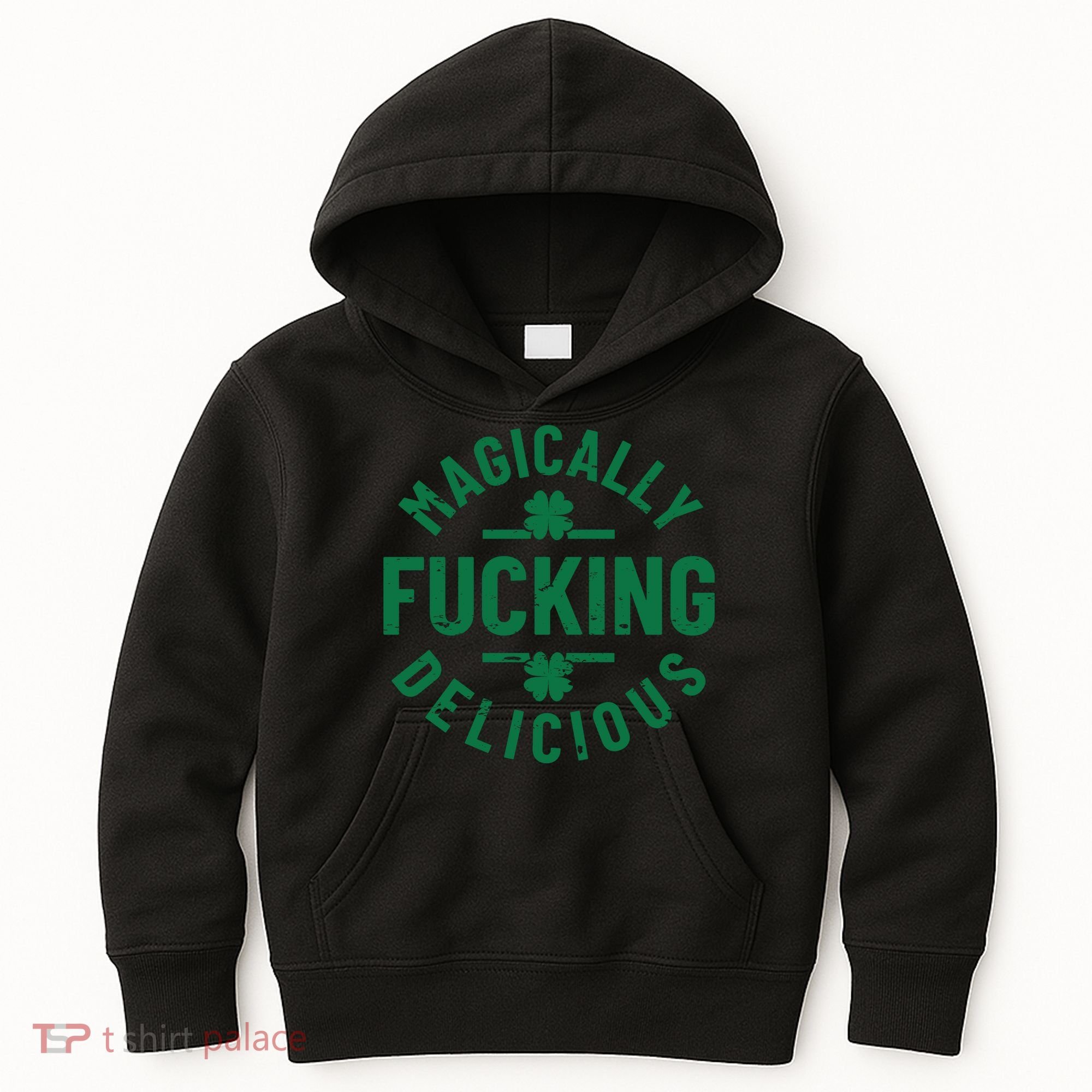 Magically Fucking Delicious, St Patricks Day Funny Drinking Kids Hoodie