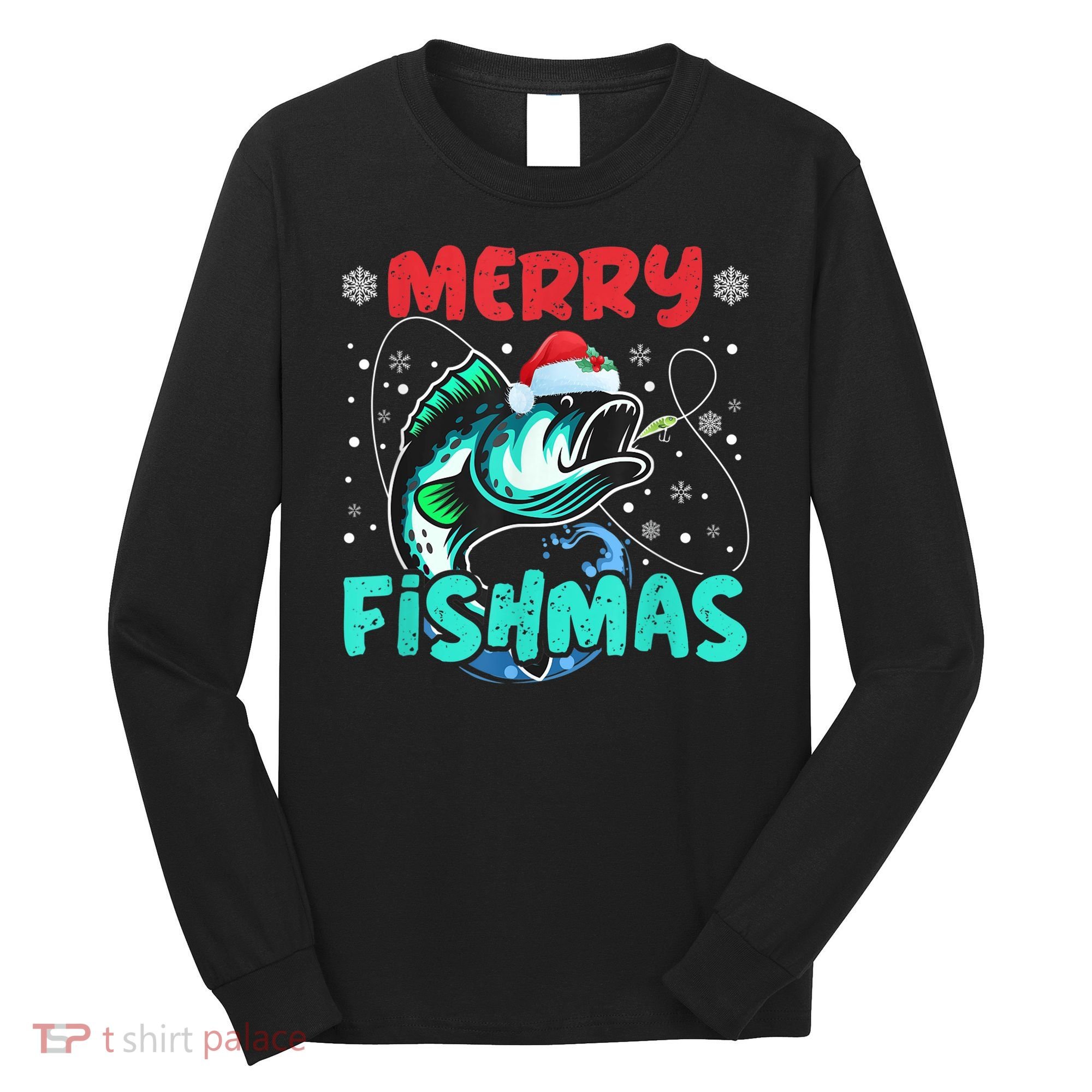 Merry Fishmas Funny Christmas Fishing Fish Gift Xmas Long Sleeve Shirt