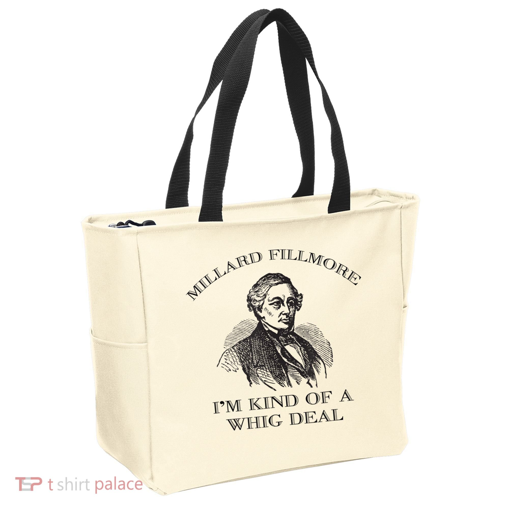 Millard Fillmore Funny Whig Party American History Tote Bag