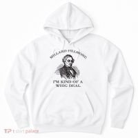 Millard Fillmore Funny Whig Party American History Hoodie thumb 0