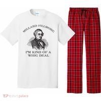 Millard Fillmore Funny Whig Party American History Pajama Set thumb 0