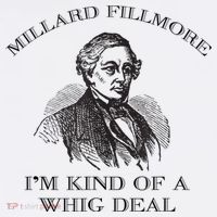 Millard Fillmore Funny Whig Party American History Women's Tank Top thumb 5