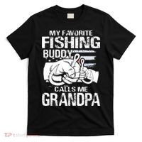 My Favorite Fishing Buddy Calls Me Grandpa T-Shirt thumb 0