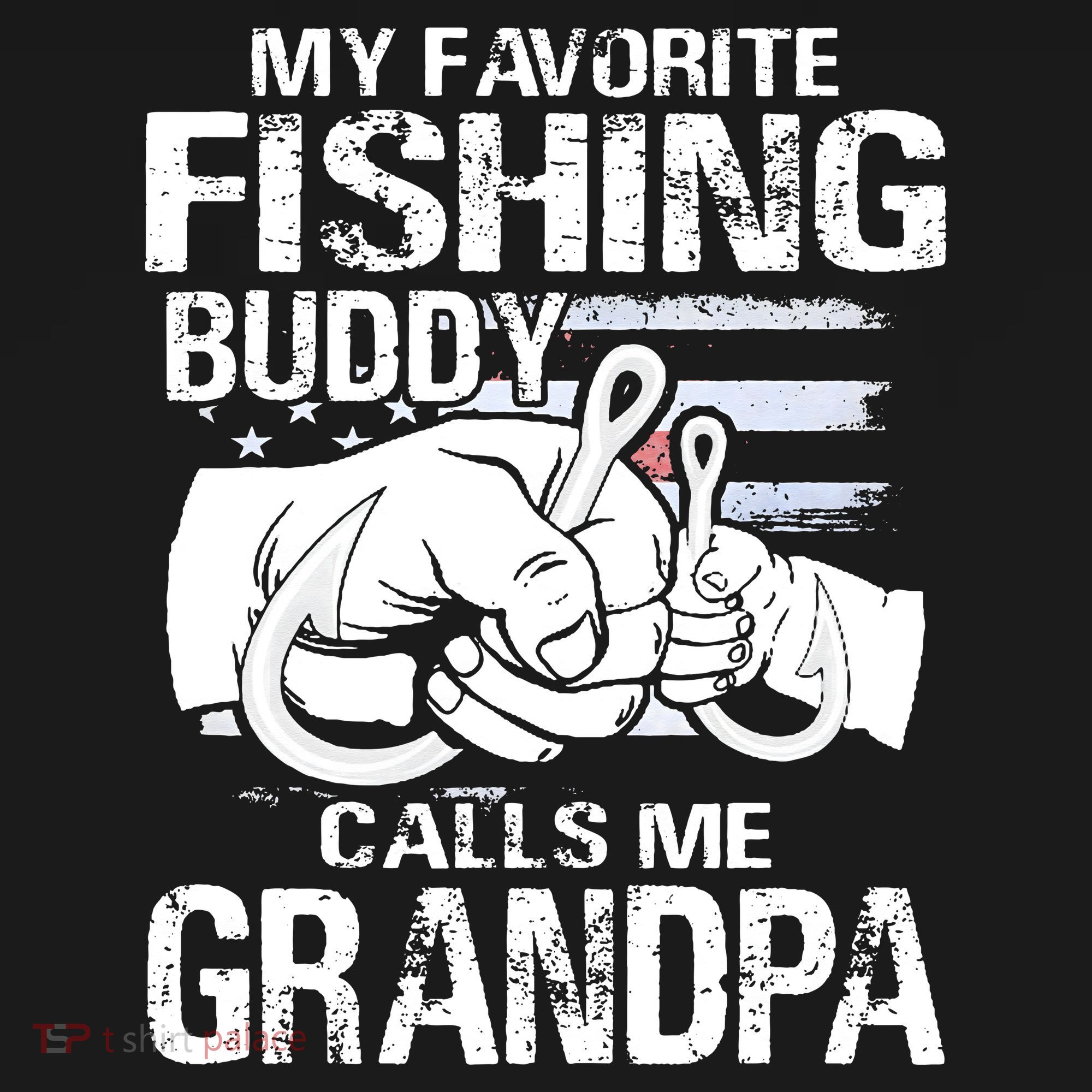 My Favorite Fishing Buddy Calls Me Grandpa T-Shirt
