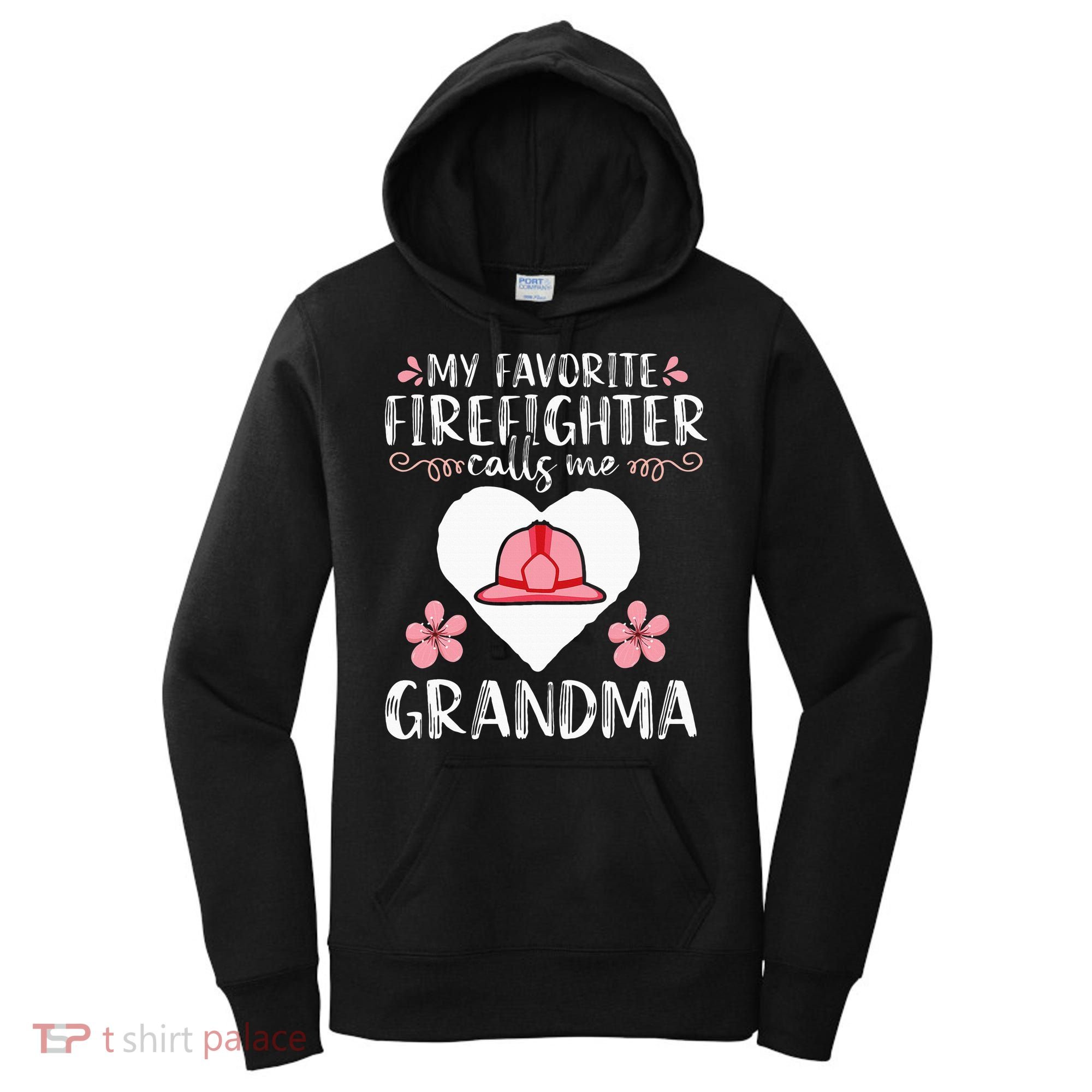My Favorite Firefighter Calls Me Grandma Mom Women Cute Gift Women's Hoodie