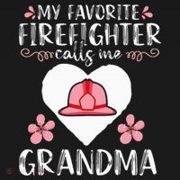 My Favorite Firefighter Calls Me Grandma Mom Women Cute Gift Women's Tank Top thumb 5