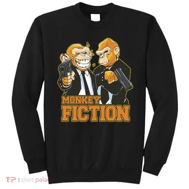 Monkey Fiction Funny Sweatshirt