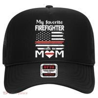 My Favorite Firefighter Calls Me Mom Thin Red Line Fire Mom Cool Gift Hat thumb 0