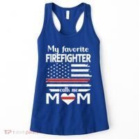 My Favorite Firefighter Calls Me Mom Thin Red Line Fire Mom Cool Gift Women's Tank Top thumb 0