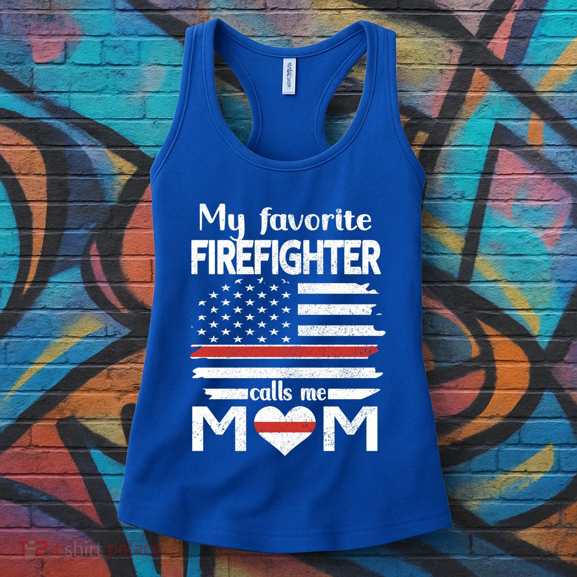 My Favorite Firefighter Calls Me Mom Thin Red Line Fire Mom Cool Gift Women's Tank Top