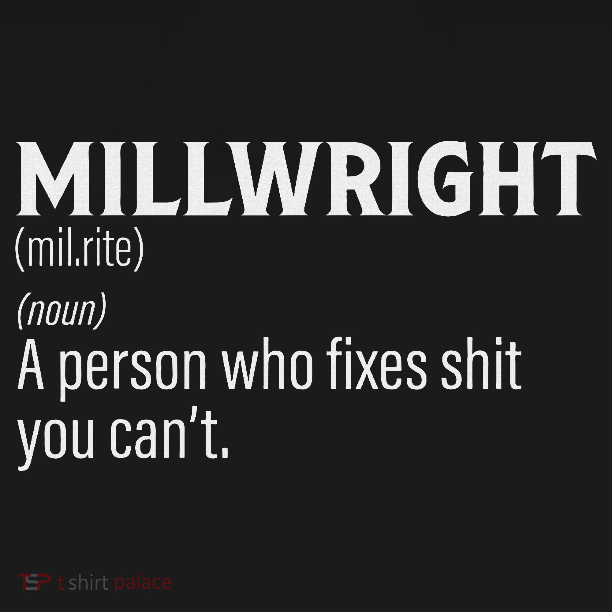 Millwrigh For Funny Definition Sweatshirt
