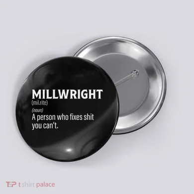 Millwrigh For Funny Definition Button