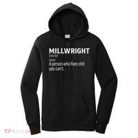 Millwrigh For Funny Definition Women's Hoodie thumb 0