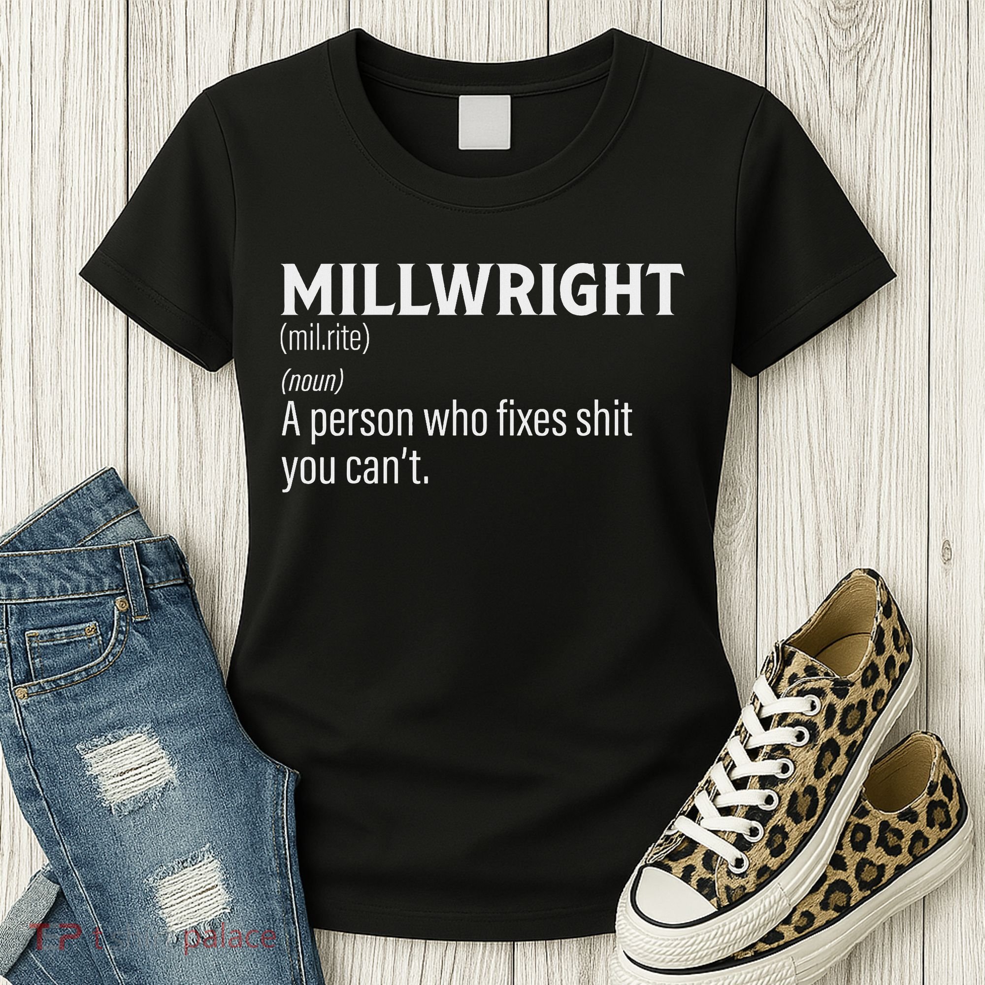 Millwrigh For Funny Definition Women's T-Shirt