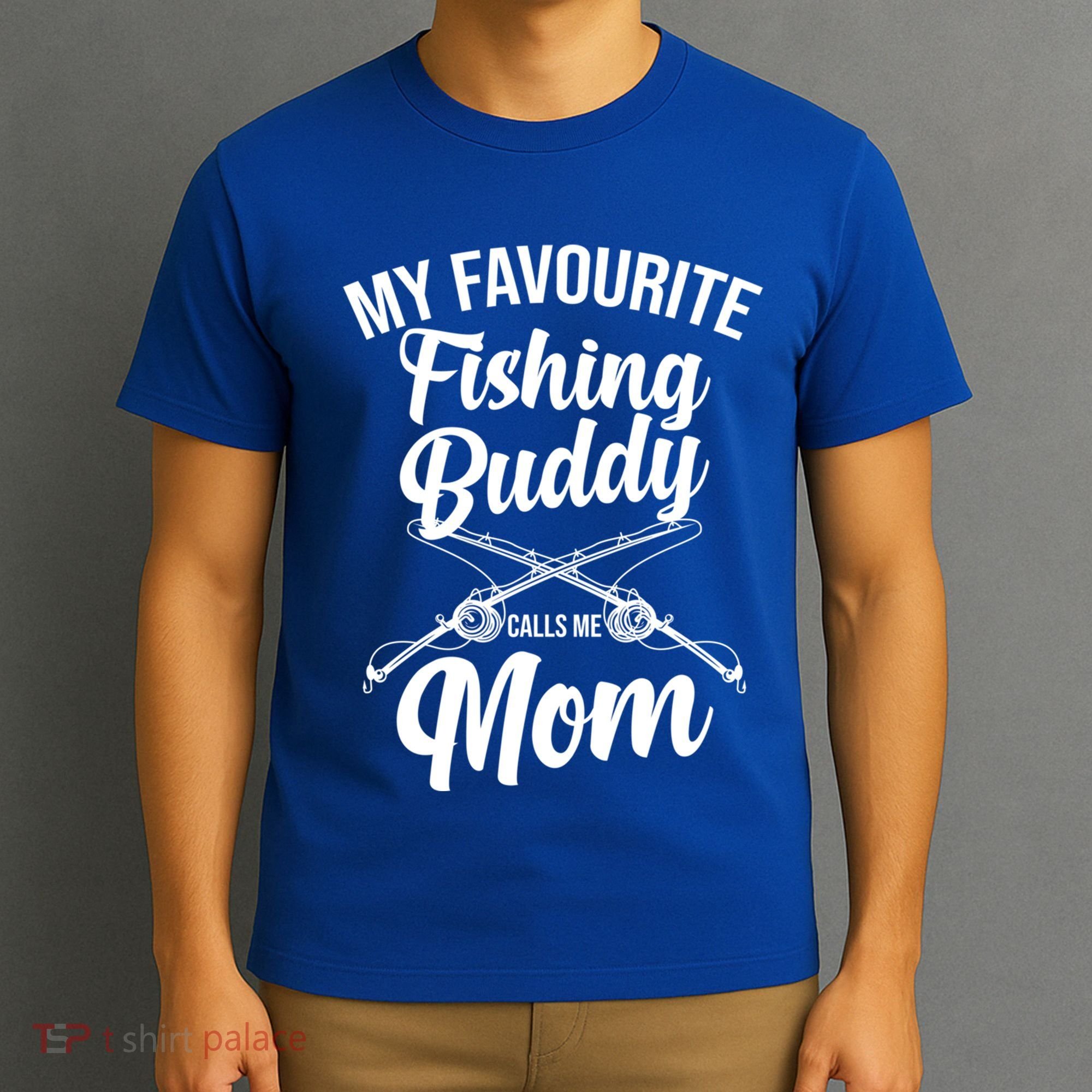My Favourite Fishing Buddy Calls Me Mom Fishing Gift T-Shirt