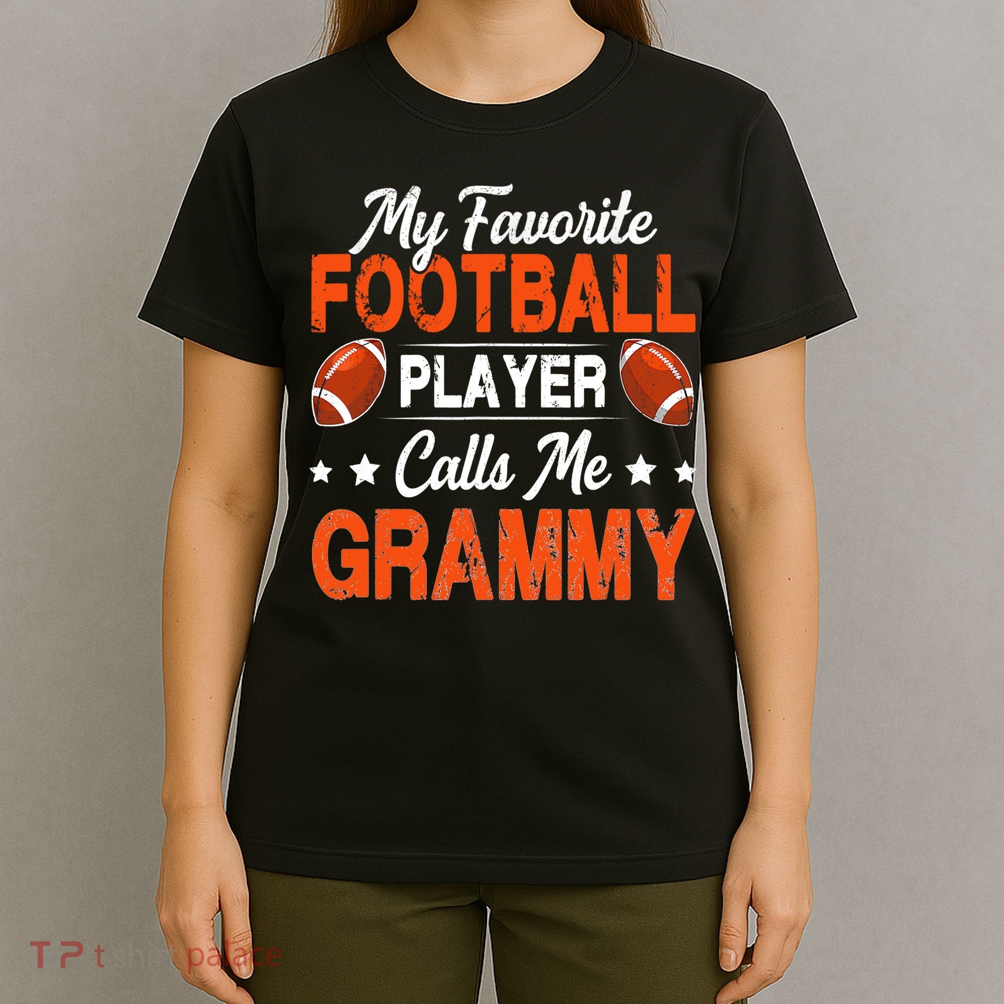 My Favorite Football Player Calls Me Grammy Football Lover T-Shirt