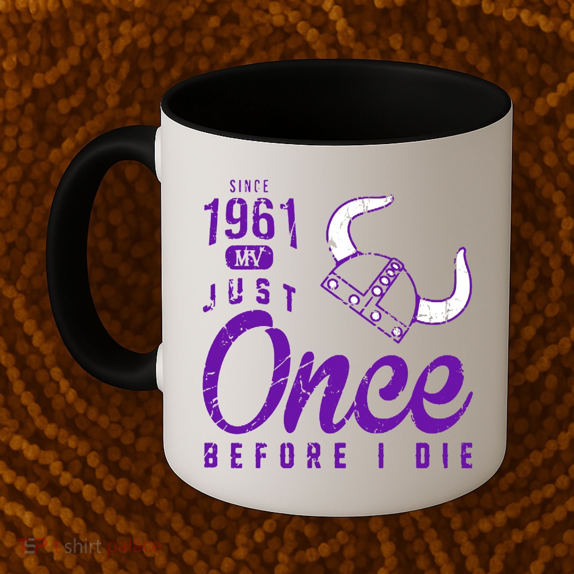 Minnesota Football Fans Just Once Before I Die Since 1961 Coffee Mug