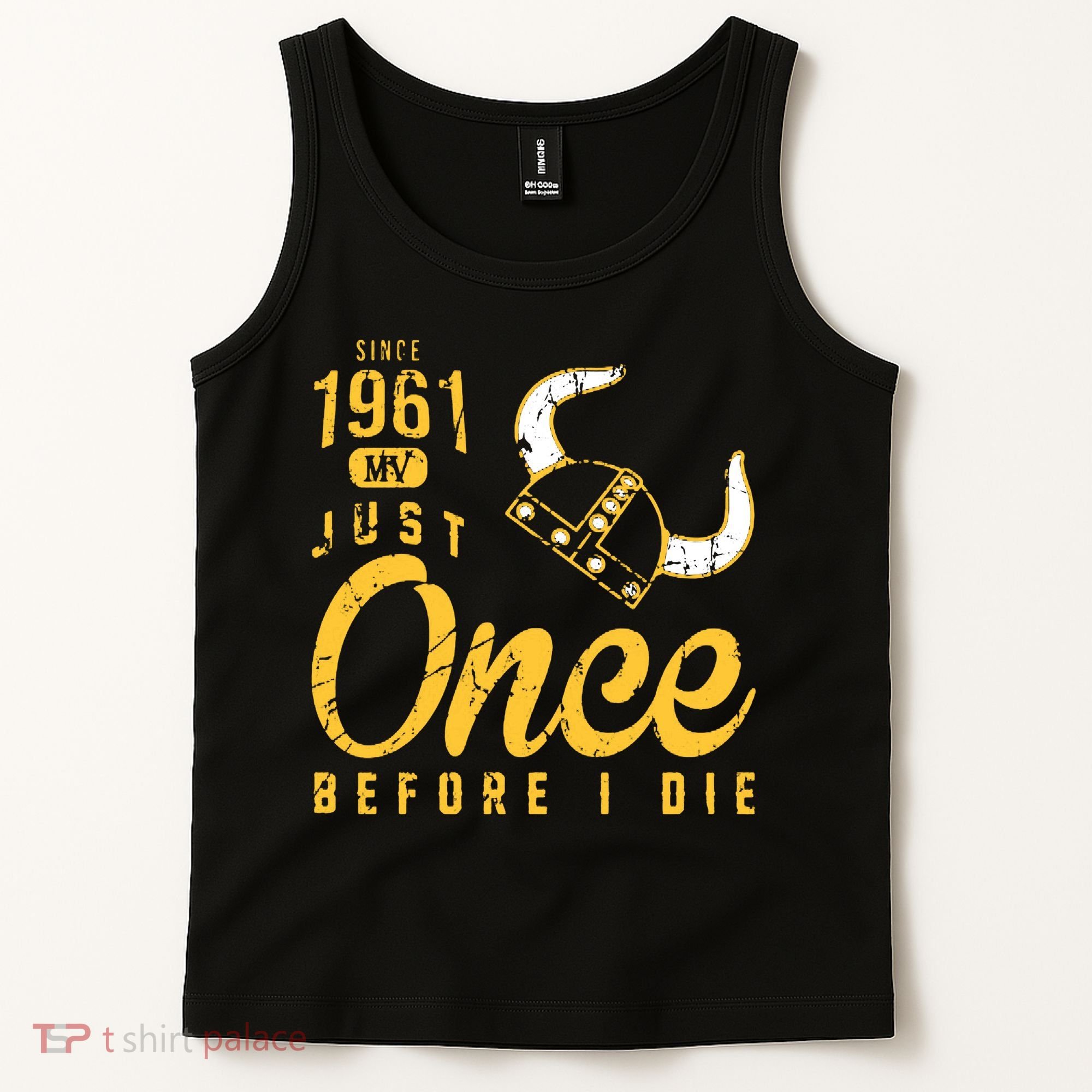 Minnesota Football Fans Just Once Before I Die Since 1961 Tank Top