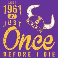 Minnesota Football Fans Just Once Before I Die Since 1961 Long Sleeve Shirt thumb 2