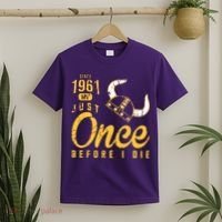 Minnesota Football Fans Just Once Before I Die Since 1961 T-Shirt thumb 2