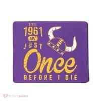 Minnesota Football Fans Just Once Before I Die Since 1961 Mousepad thumb 0