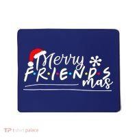 Merry Friendsmas Friends Christmas Matching Mousepad thumb 0