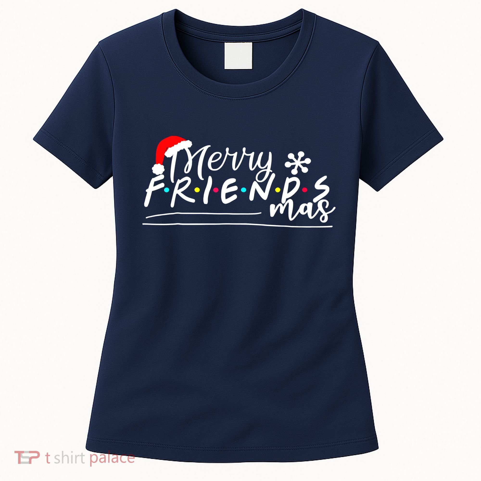 Merry Friendsmas Friends Christmas Matching Women's T-Shirt