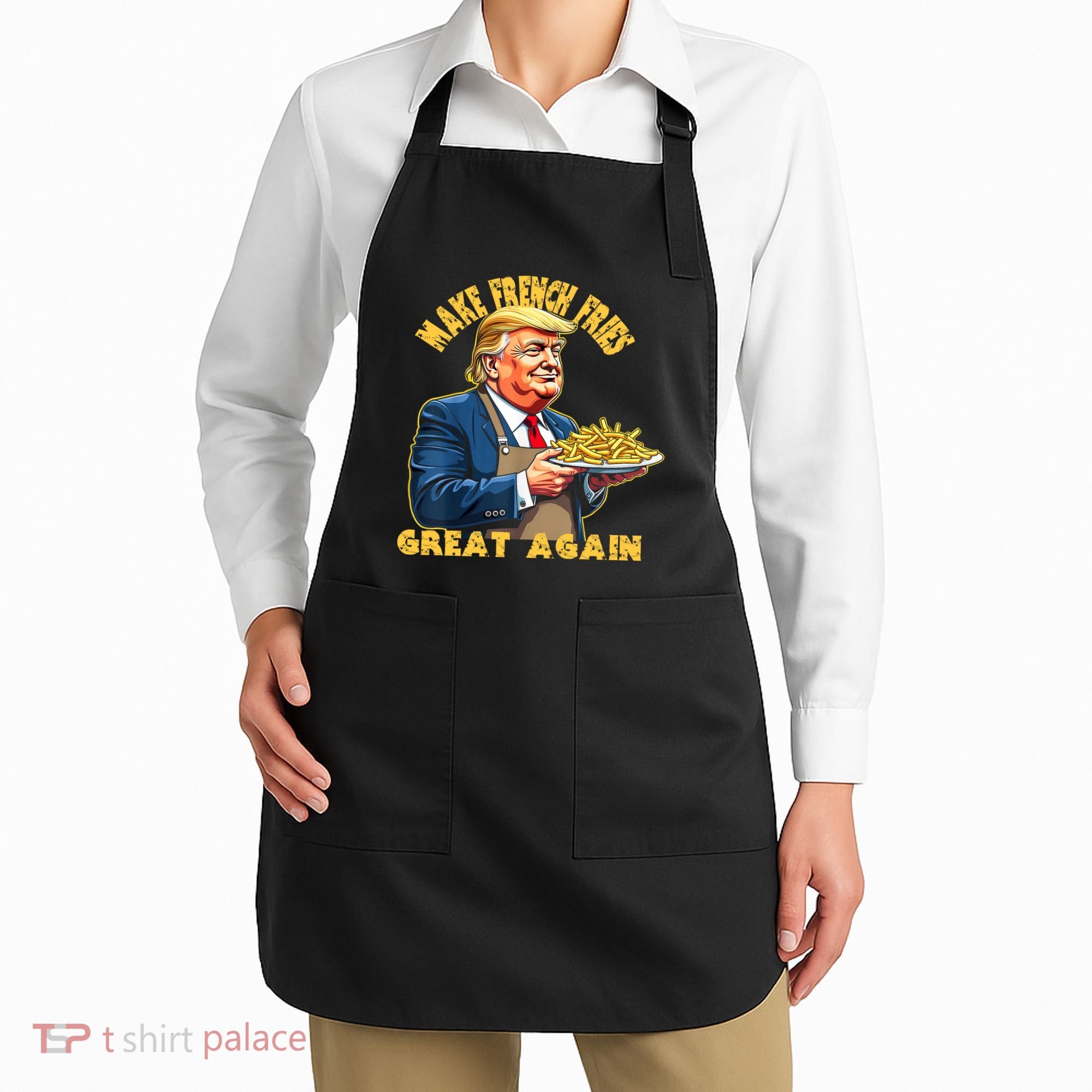 Make French Fries Great Again Graphic Apron