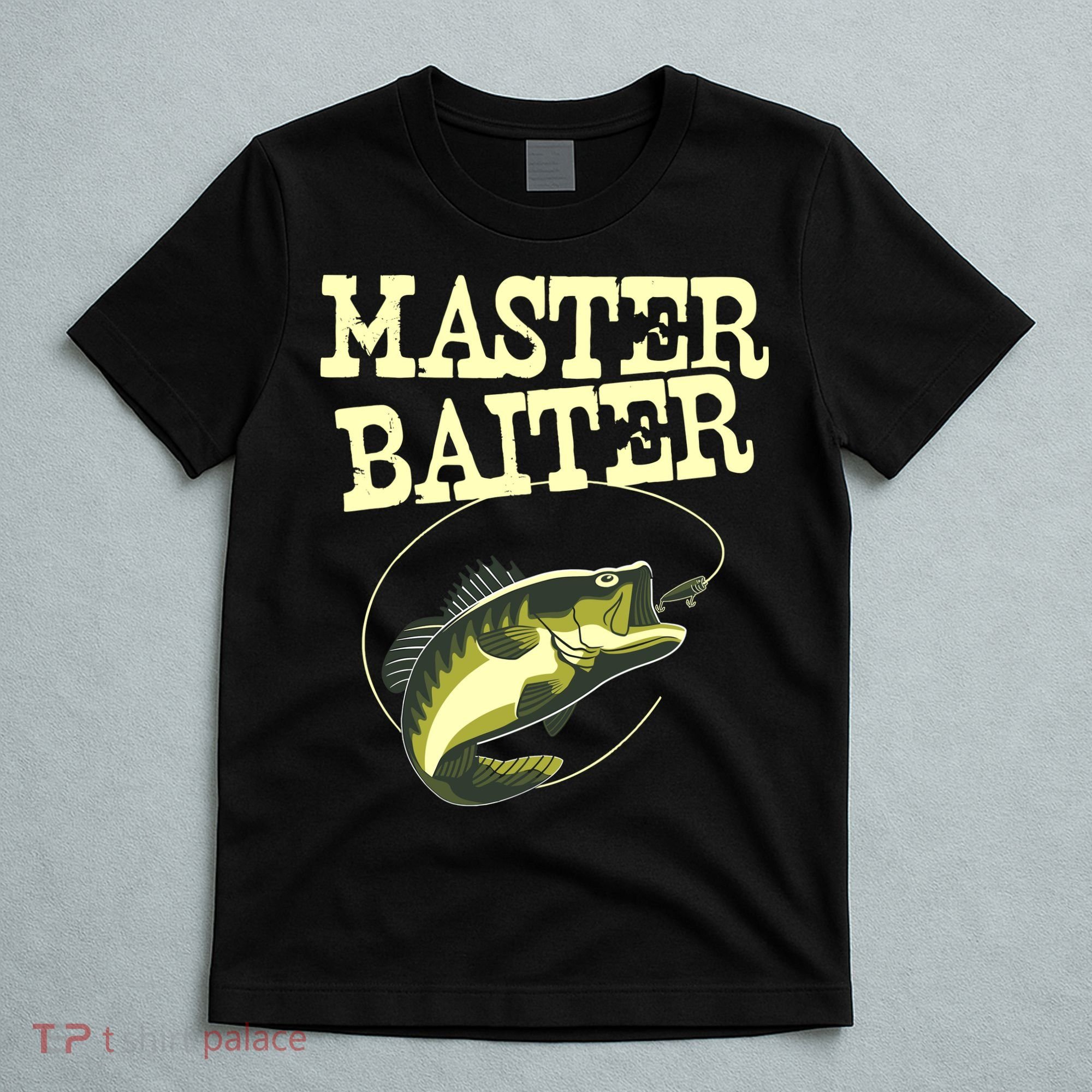 Masterbaiter Funny Fishing Fisherman Fish Master Baiter T-Shirt