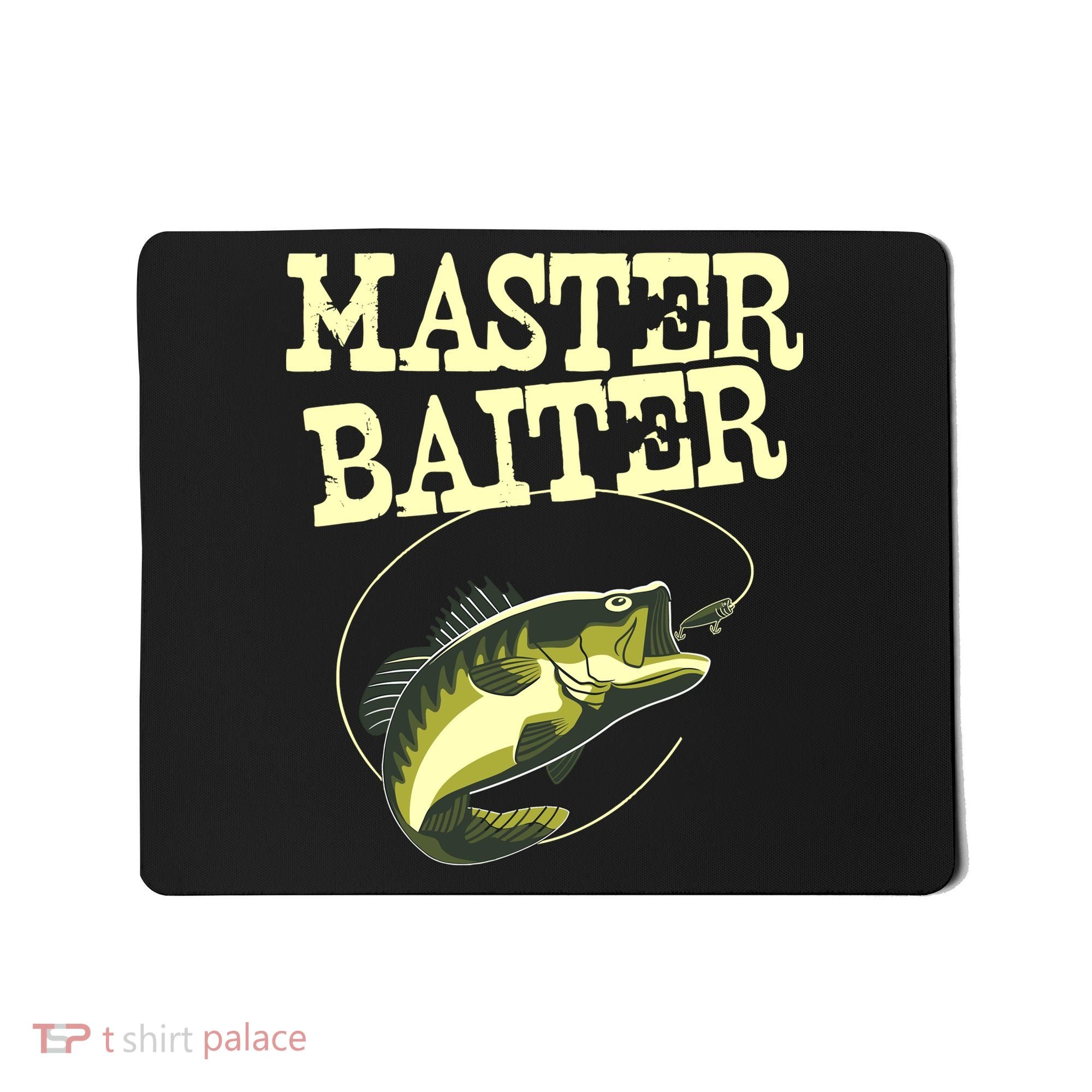 Masterbaiter Funny Fishing Fisherman Fish Master Baiter Mousepad