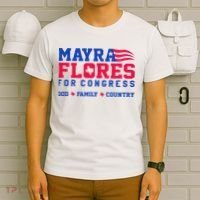 Mayra Flores For Congress T-Shirt thumb 6