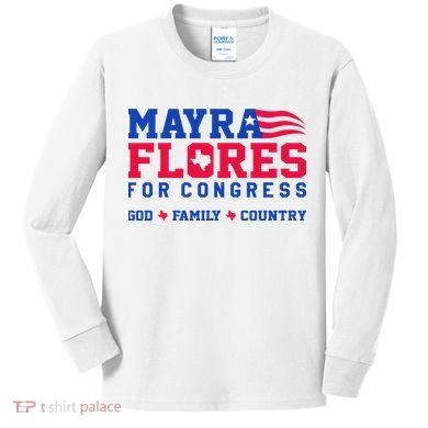Mayra Flores For Congress Kids Long Sleeve Shirt