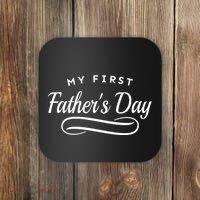 My First Fathers Day 1st Time Dad Coaster thumb 0