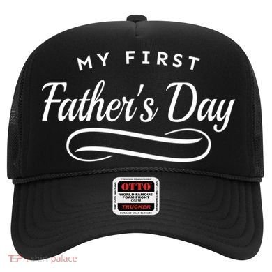 My First Fathers Day 1st Time Dad Hat