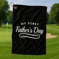 My First Fathers Day 1st Time Dad Golf Towel thumb 1