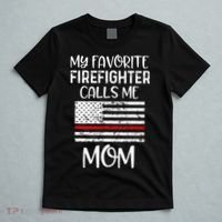 My Favorite Firefighter Calls Me Mom Thin Red Line Gift T-Shirt thumb 5