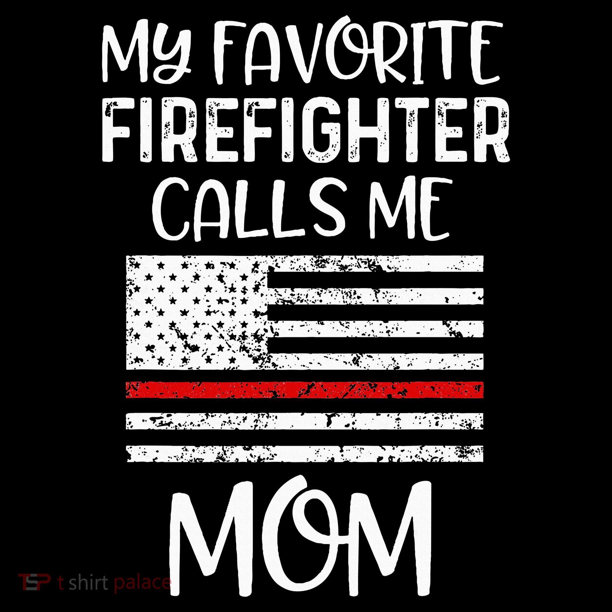 My Favorite Firefighter Calls Me Mom Thin Red Line Gift Ornament